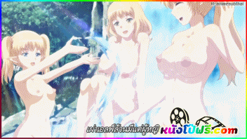 เสียวหี เย็ดแตกใน เย็ดเล่นท่า เย็ดเจ้าหญิงเอลฟ์ เย็ดหี